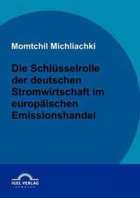 Die Schlüsselrolle der deutschen Stromwirtschaft im europäischen Emissionshandel