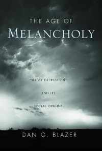 The Age of Melancholy