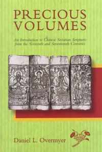 Precious Volumes - An Introduction to Chinese Sectarian Scriptures from the Sixteenth & Seventeenth Centuries