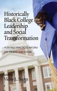 Historically Black College Leadership & Social Transformation