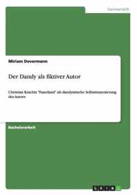 Der Dandy als fiktiver Autor