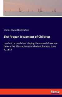 The Proper Treatment of Children