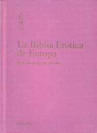 La Biblia Erotica De Europa