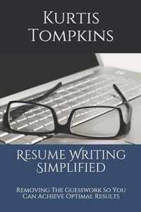 Resume Writing Simplified