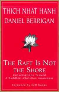 The Raft is Not the Shore
