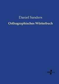 Orthographisches Woerterbuch