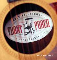 Rock Killough&apos;s Front Porch Stories