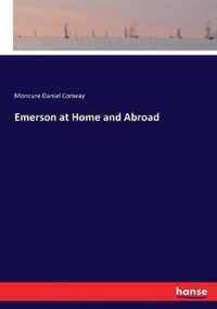 Emerson at Home and Abroad