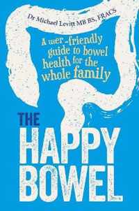 The Happy Bowel