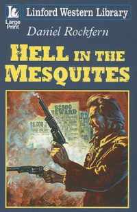 Hell In The Mesquites