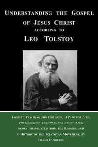 Understanding the Gospel of Jesus Christ according to Leo Tolstoy