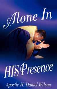 Alone In His Presence