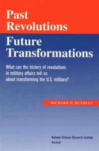 Past Revolutions, Future Transformations