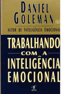 Trabalhando com a inteligencia emocional Daniel Goleman