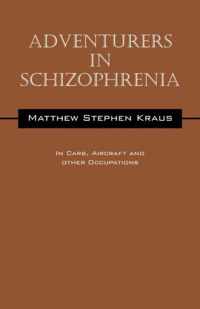 Adventurers In Schizophrenia