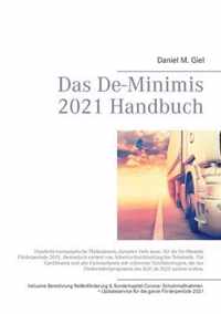 Das De-Minimis 2021 Handbuch