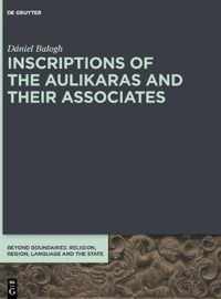 Inscriptions of the Aulikaras and Their Associates