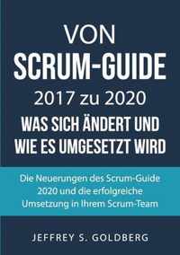 Von Scrum-Guide 2017 zu 2020 - was sich andert und wie es umgesetzt wird