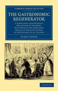 The Gastronomic Regenerator