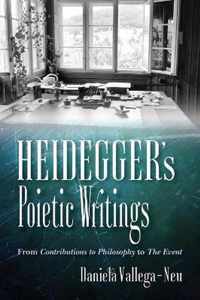 Heidegger's Poietic Writings