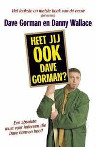 Heet jij ook dave gorman