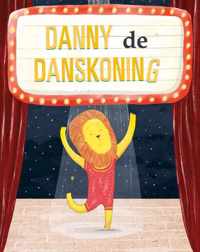 Danny de Danskoning - Tom Tinn-Disbury - Hardcover (9789464391275)