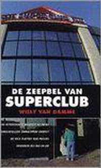 Zeepbel van superclub