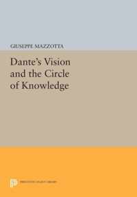 Dante`s Vision and the Circle of Knowledge