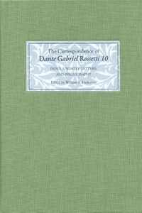 Correspondence Of Dante Gabriel Rossetti