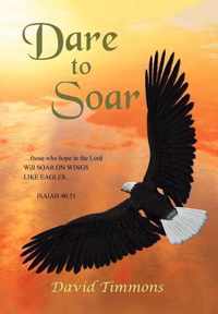 Dare to Soar