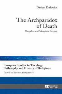 The Archparadox of Death