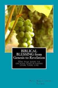 BIBLICAL BLESSING from Genesis to Revelation