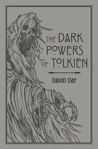 The Dark Powers of Tolkien