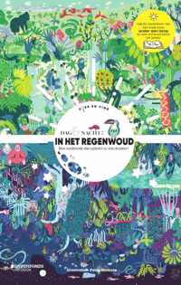 Dag & nacht: in het regenwoud