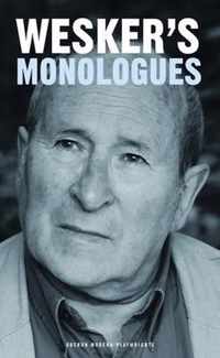 Arnold Wesker's Monologues