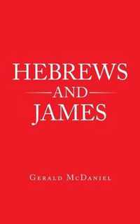 Hebrews and James