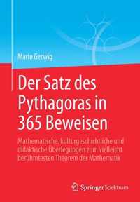 Der Satz des Pythagoras in 365 Beweisen