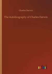 Autobiography of Charles Darwin