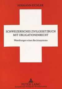 Schweizerisches Zivilgesetzbuch Mit Obligationenrecht