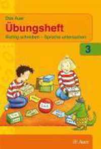 Das Auer Sprachbuch. 3. Schuljahr. Übungsheft. Ausgabe für Bayern