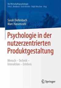 Psychologie in Der Nutzerzentrierten Produktgestaltung