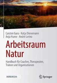 Arbeitsraum Natur