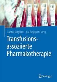 Transfusionsassoziierte Pharmakotherapie