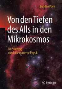 Von den Tiefen des Alls in den Mikrokosmos