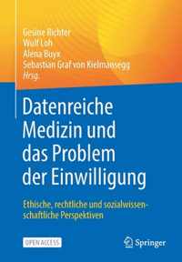 Datenreiche Medizin Und Das Problem Der Einwilligung