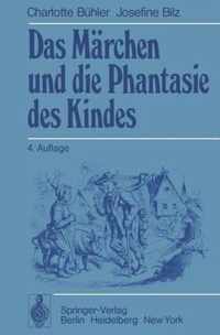 Das Marchen Und Die Phantasie Des Kindes