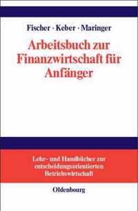 Arbeitsbuch Zur Finanzwirtschaft Fur Anfanger