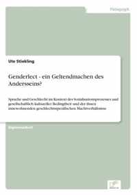 Genderlect - ein Geltendmachen des Andersseins?