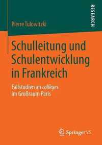 Schulleitung Und Schulentwicklung in Frankreich