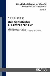 Der Schulleiter als Intrapreneur